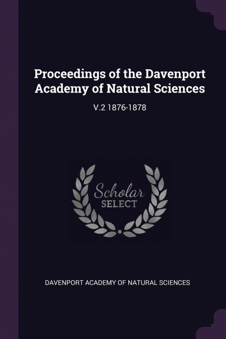 PROCEEDINGS OF THE DAVENPORT ACADEMY OF NATURAL SCIENCES