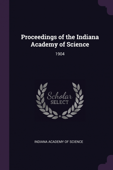 PROCEEDINGS OF THE INDIANA ACADEMY OF SCIENCE