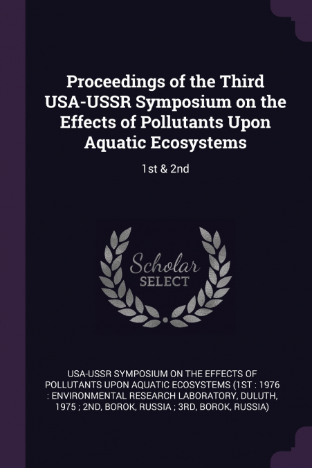 PROCEEDINGS OF THE THIRD USA-USSR SYMPOSIUM ON THE EFFECTS O