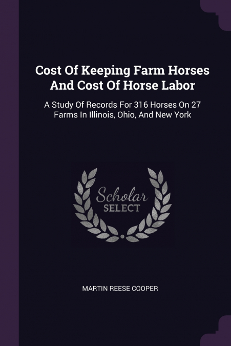 COST OF KEEPING FARM HORSES AND COST OF HORSE LABOR