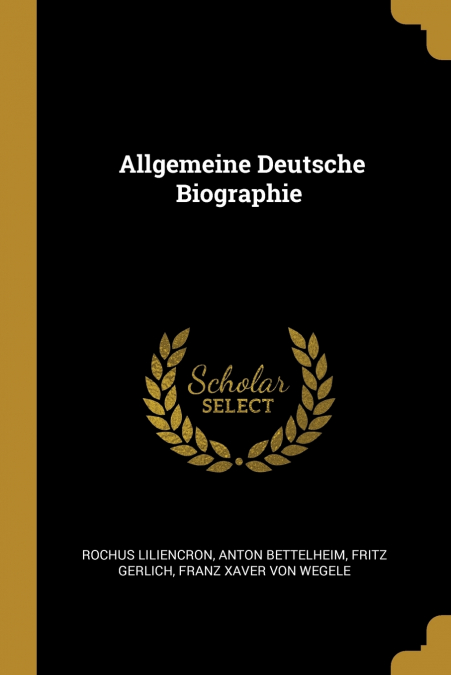 ALLGEMEINE DEUTSCHE BIOGRAPHIE