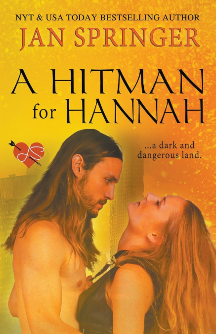 A HITMAN FOR HANNAH
