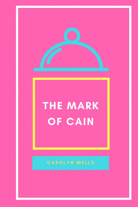 THE MARK OF CAIN