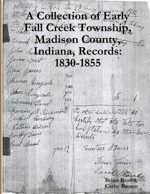 A COLLECTION OF EARLY FALL CREEK TOWNSHIP, MADISON COUNTY, I