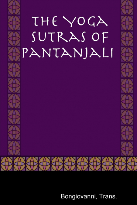 THE YOGA SUTRAS OF PANTANJALI