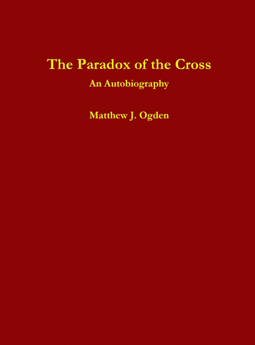 THE PARADOX OF THE CROSS