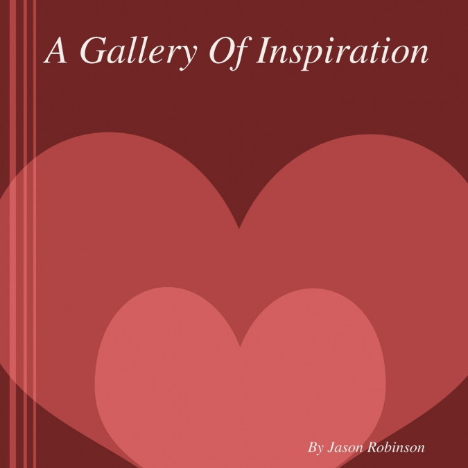 A GALLERY OF INSPIRATION BY JASON ROBINSON