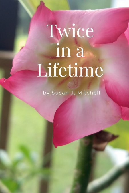 TWICE IN A LIFETIME