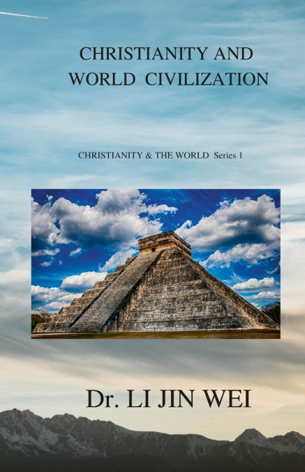 CHRISTIANITY AND WORLD HISTORY