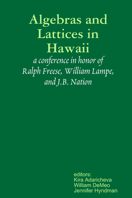 ALGEBRAS AND LATTICES IN HAWAI?I