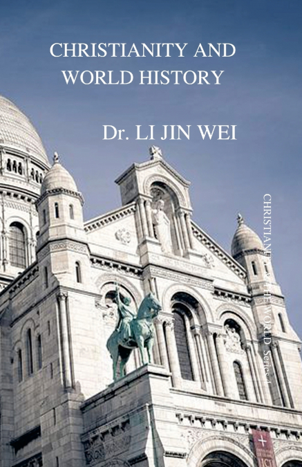 CHRISTIANITY AND WORLD HISTORY