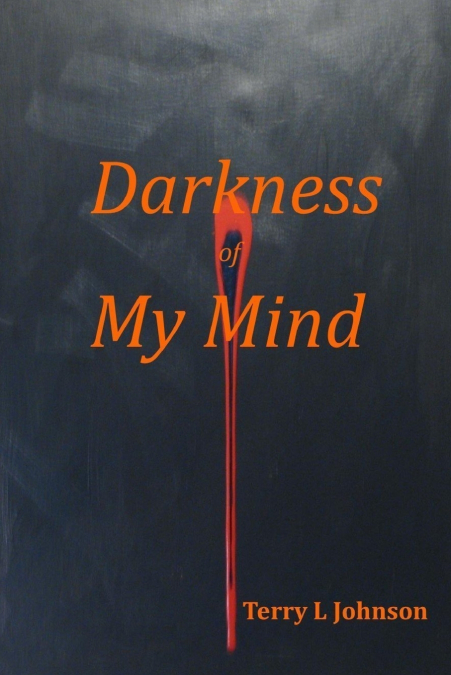 DARKNESS OF MY MIND