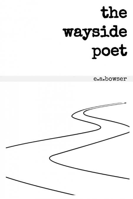 THE WAYSIDE POET