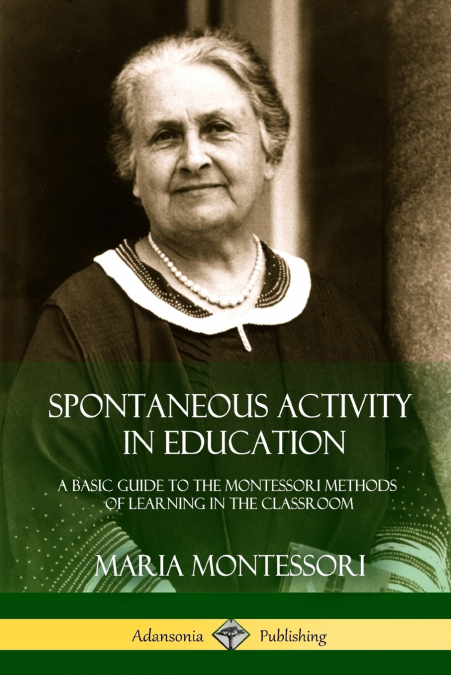 SPONTANEOUS ACTIVITY IN EDUCATION