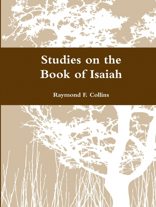 STUDIES ON THE BOOK OF ISAIAH