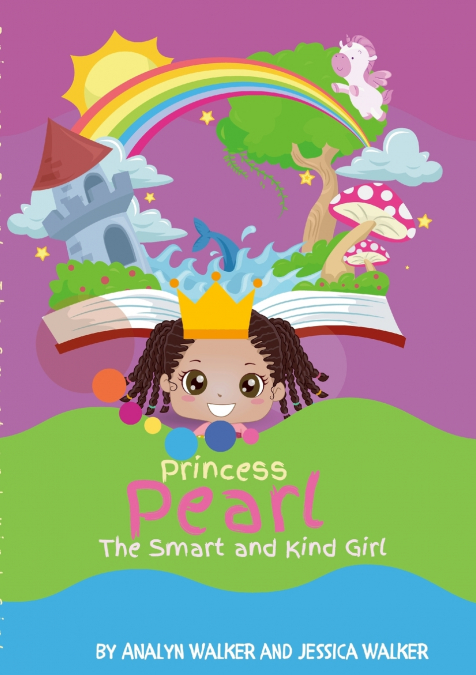 PRINCESS PEARL, THE SMART AND KIND GIRL (PAPERBACK)