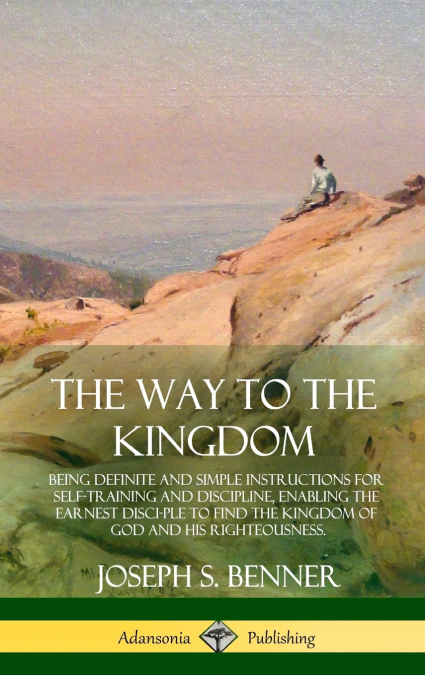 THE WAY TO THE KINGDOM