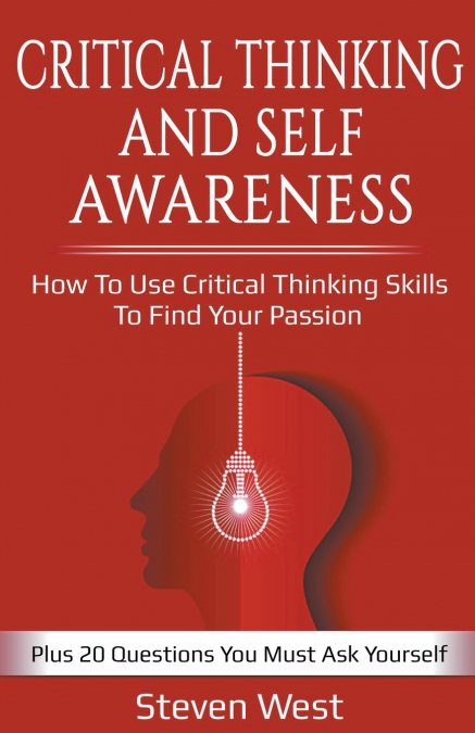 CRITICAL THINKING AND SELF-AWARENESS