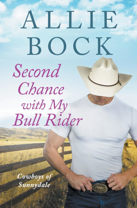 SECOND CHANCE WITH MY BULL RIDER