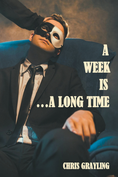 A WEEK IS...A LONG TIME