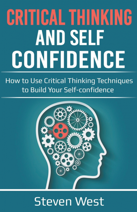 CRITICAL THINKING AND SELF-CONFIDENCE