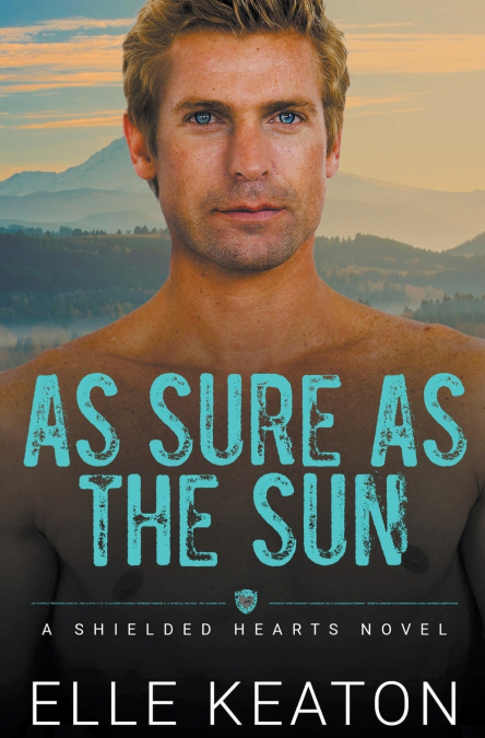 AS SURE AS THE SUN
