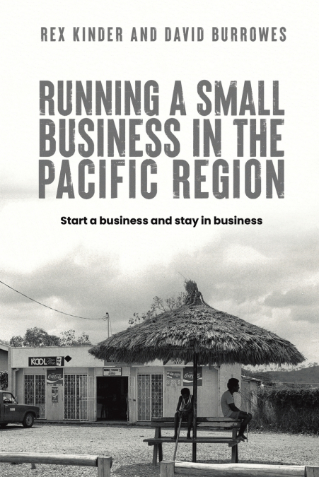 RUNNING A SMALL BUSINESS IN THE PACIFIC REGION