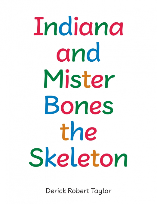 INDIANA AND MISTER BONES THE SKELETON