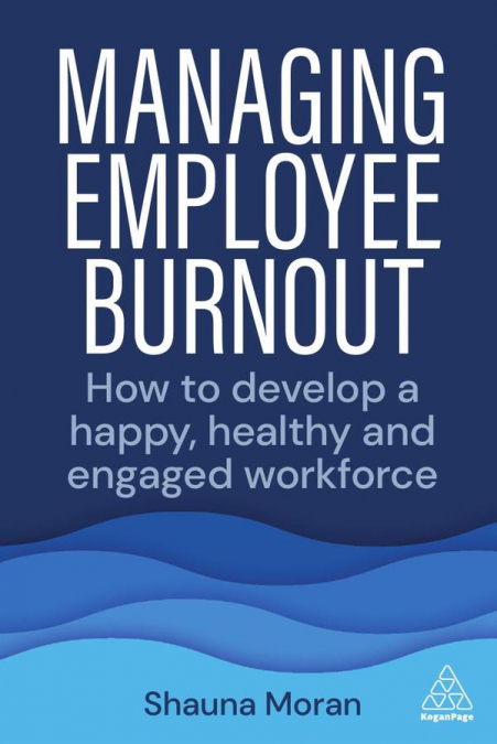 MANAGING EMPLOYEE BURNOUT