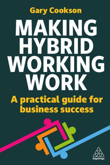 MAKING HYBRID WORKING WORK