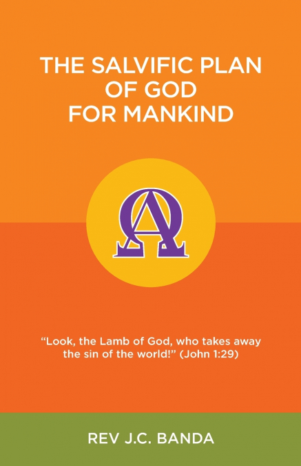 THE SALVIFIC PLAN OF GOD FOR MANKIND