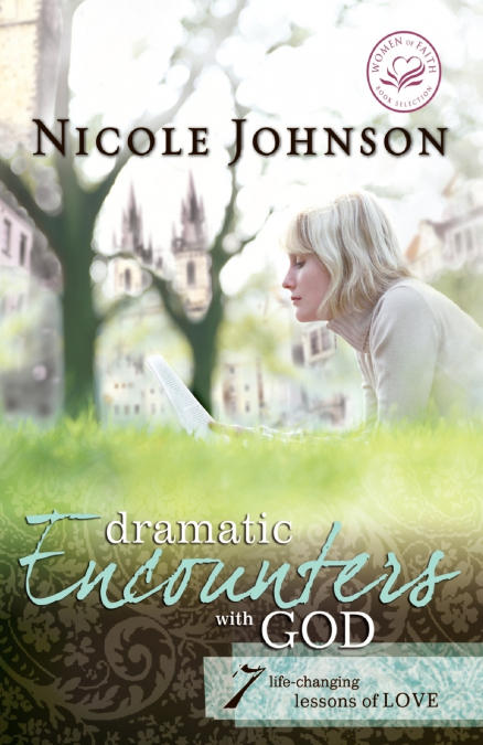 DRAMATIC ENCOUNTERS WITH GOD