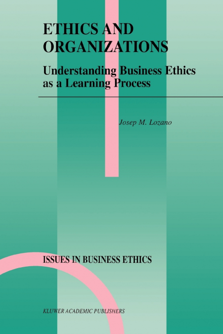 ETHICS AND ORGANIZATIONS