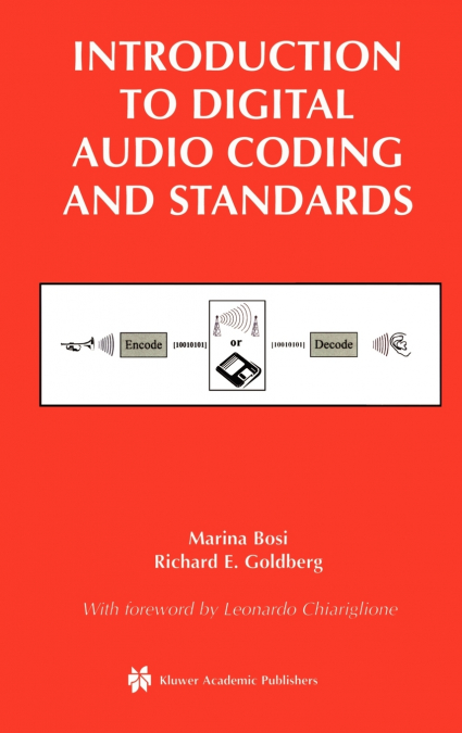 INTRODUCTION TO DIGITAL AUDIO CODING AND STANDARDS