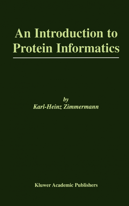AN INTRODUCTION TO PROTEIN INFORMATICS