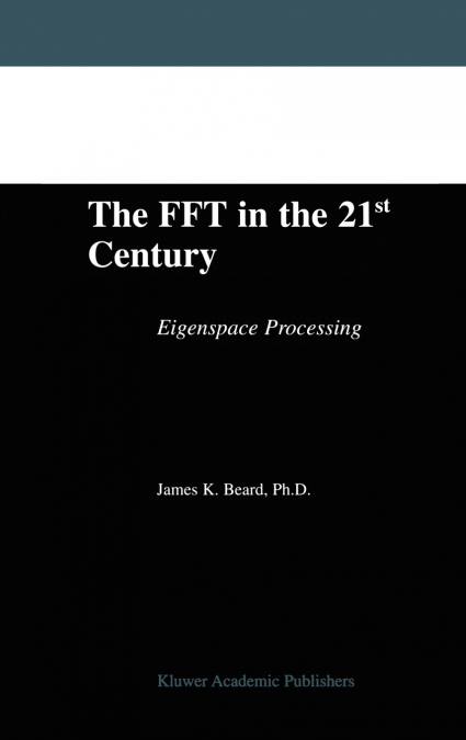 THE FFT IN THE 21ST CENTURY