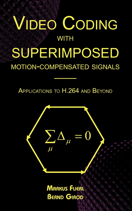 VIDEO CODING WITH SUPERIMPOSED MOTION-COMPENSATED SIGNALS