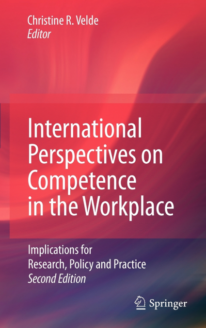 INTERNATIONAL PERSPECTIVES ON COMPETENCE IN THE WORKPLACE