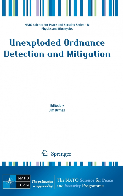 UNEXPLODED ORDNANCE DETECTION AND MITIGATION
