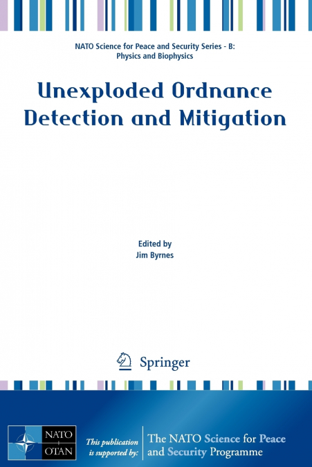 UNEXPLODED ORDNANCE DETECTION AND MITIGATION