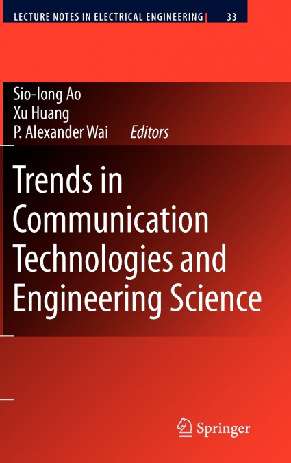 TRENDS IN COMMUNICATION TECHNOLOGIES AND ENGINEERING SCIENCE