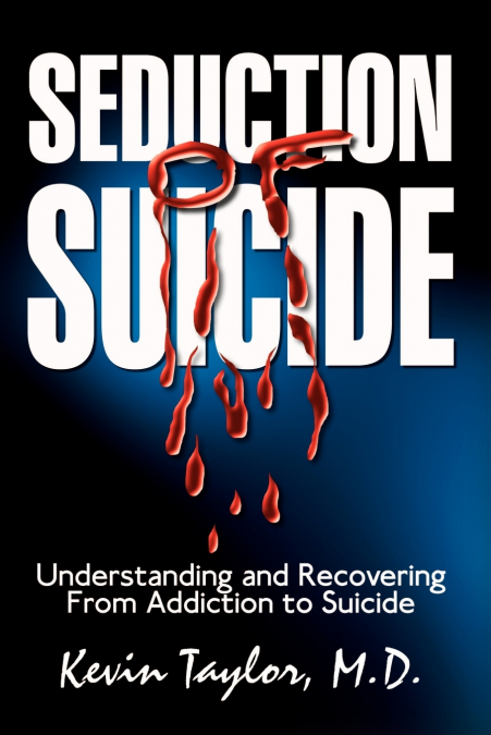 SEDUCTION OF SUICIDE