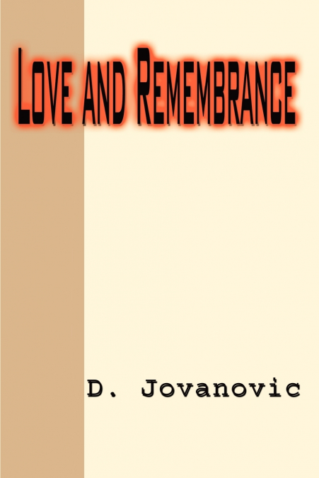 LOVE AND REMEMBRANCE
