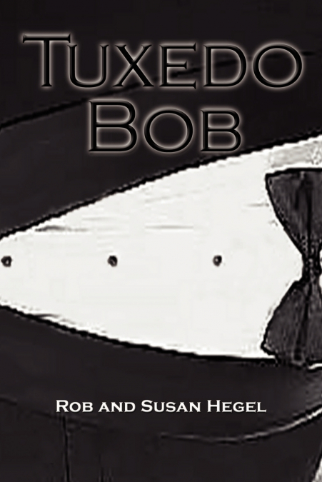 TUXEDO BOB