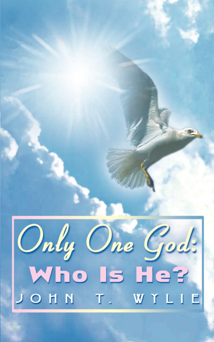ONLY ONE GOD