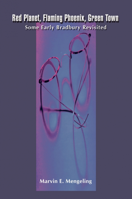 RED PLANET, FLAMING PHOENIX, GREEN TOWN