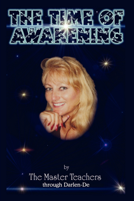 THE TIME OF AWAKENING