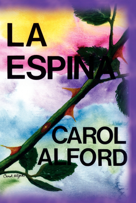 LA ESPINA (THE THORN)