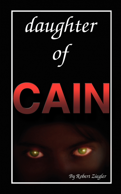 DAUGHTER OF CAIN
