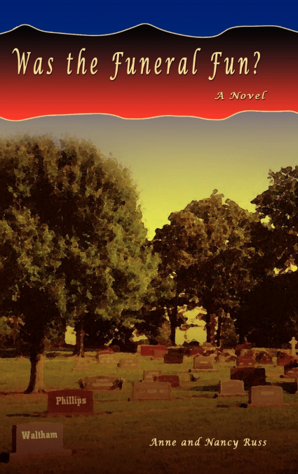 WHAT?S MORE FUN THAN A FUNERAL?